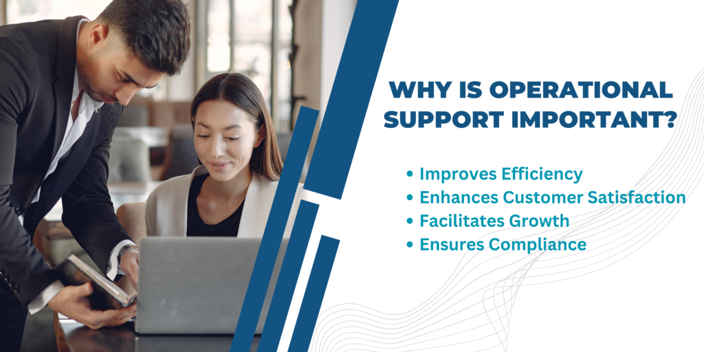 Why is Operational Support Important